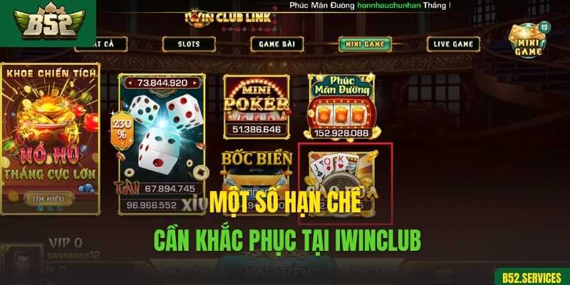 Một số hạn chế cần khắc phục tại Iwinclub