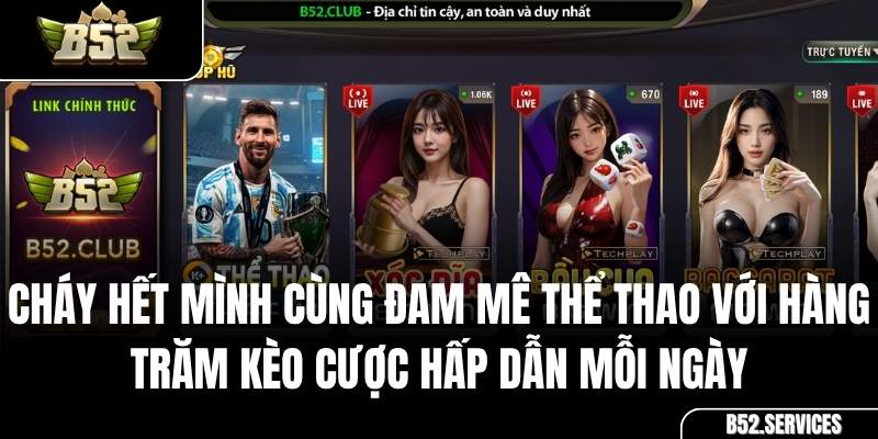 Bảng kèo cá cược thể thao trực tuyến tại B52 Club