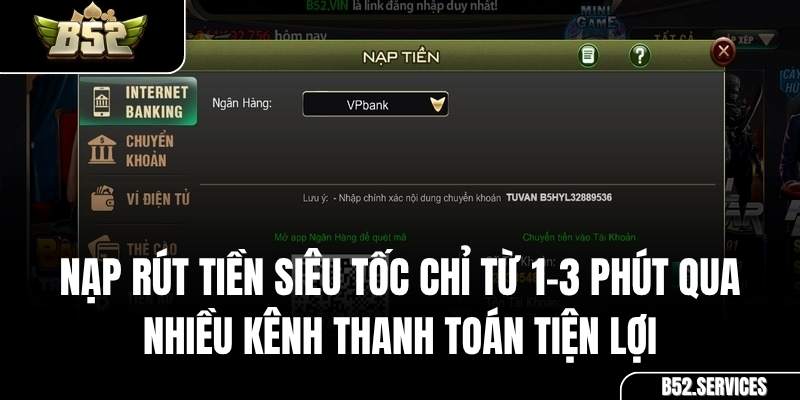 Các phương thức giao dịch nạp rút tiền nhanh chóng