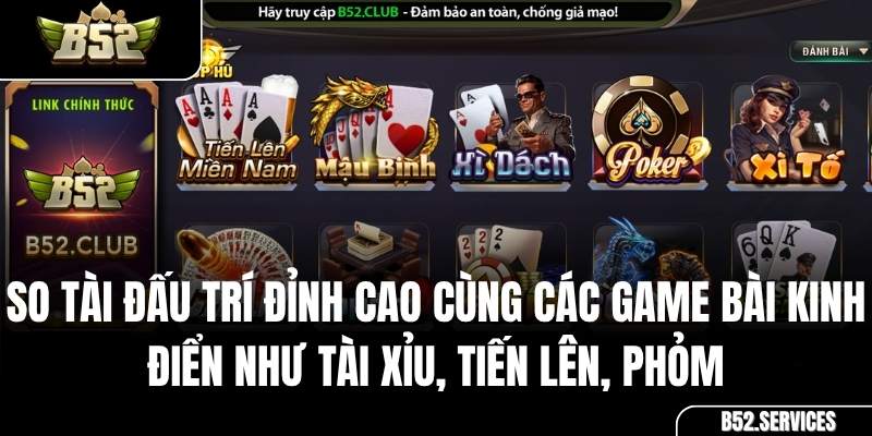 Giao diện game bài đổi thưởng Tiến Lên Miền Nam tại B52 Club