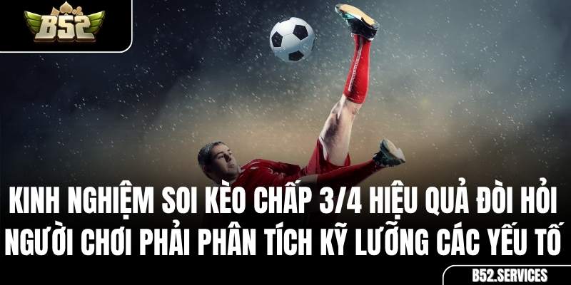 Người chơi đang phân tích thông tin trận đấu để soi kèo chấp 3/4