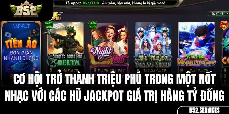 Người chơi trúng thưởng Jackpot game nổ hũ tại B52 Club